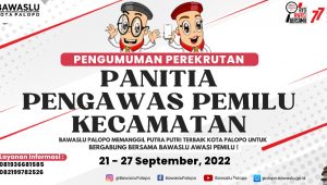 Perekrutan Panwascam Resmi Dibuka. Berikut Cara Daftar, Persyaratan, Hingga Link Download Formulir Pendaftaran